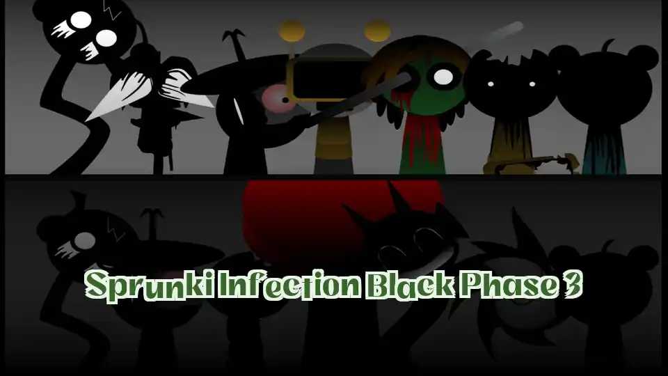 Sprunki Infection Black Phase 3
