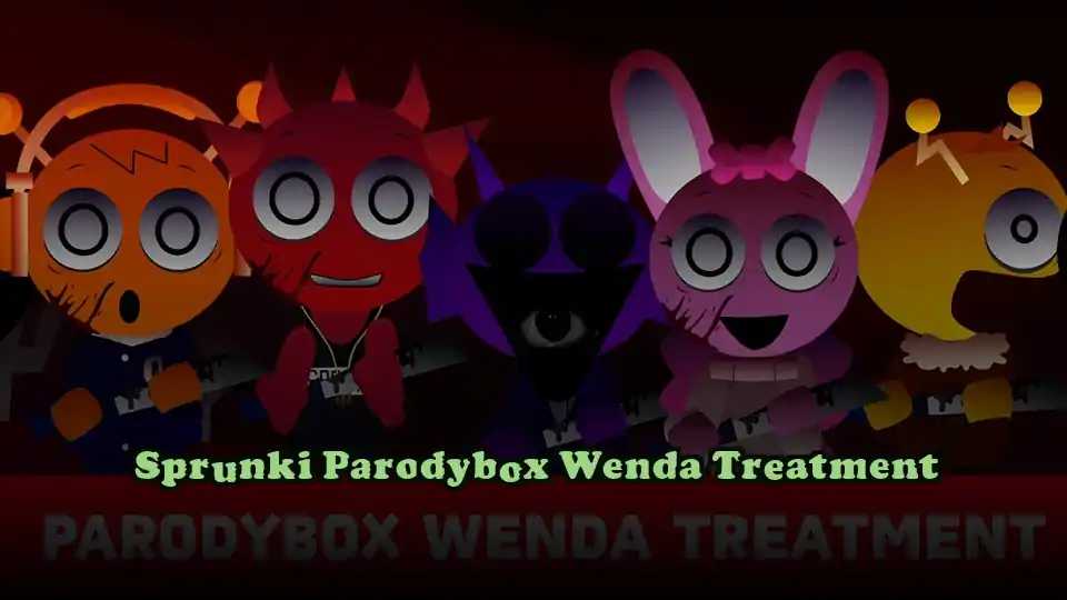 Sprunki Parodybox Wenda Treatment