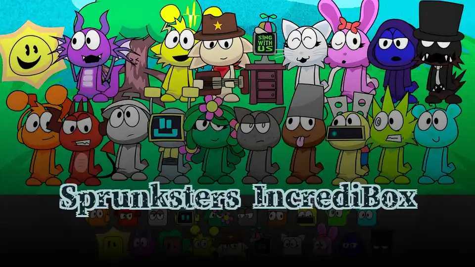 Sprunksters IncrediBox