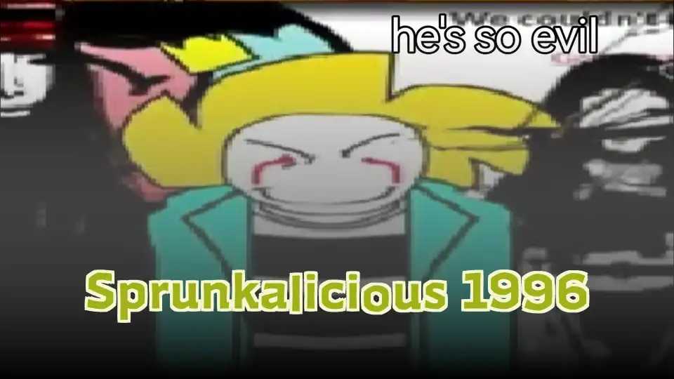 Sprunkalicious 1996