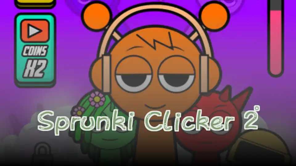 Sprunki Clicker 2