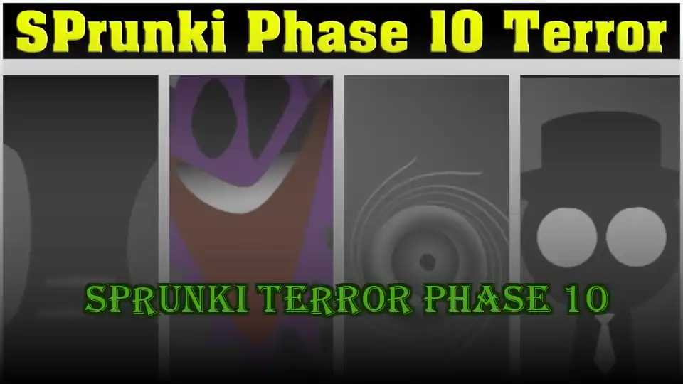 Sprunki Terror Phase 10