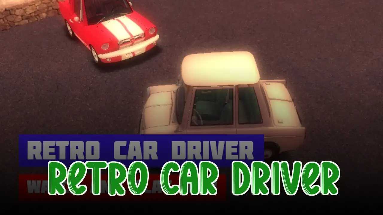 Retro Car Driver