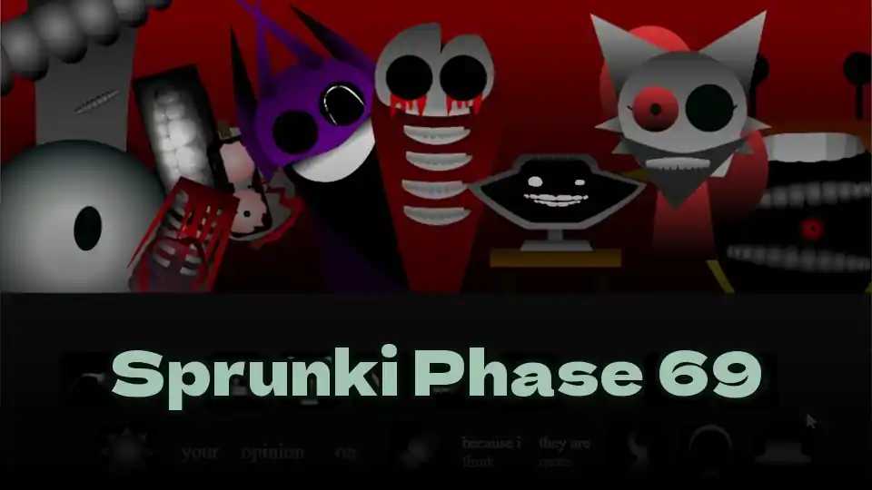 Sprunki Phase 69