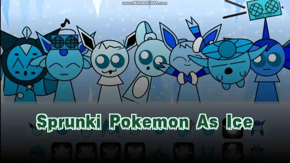 Sprunki Pokemon As Ice