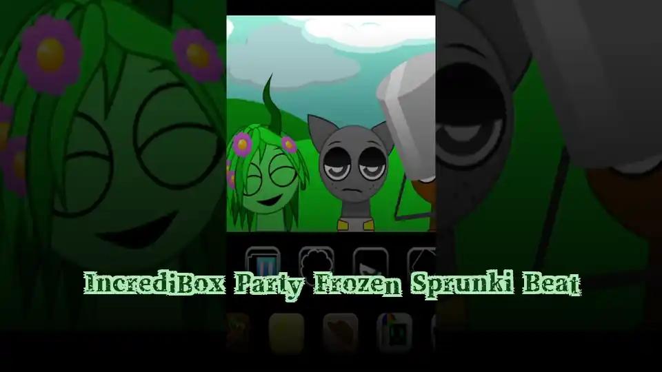 IncrediBox Party Frozen Sprunki Beat