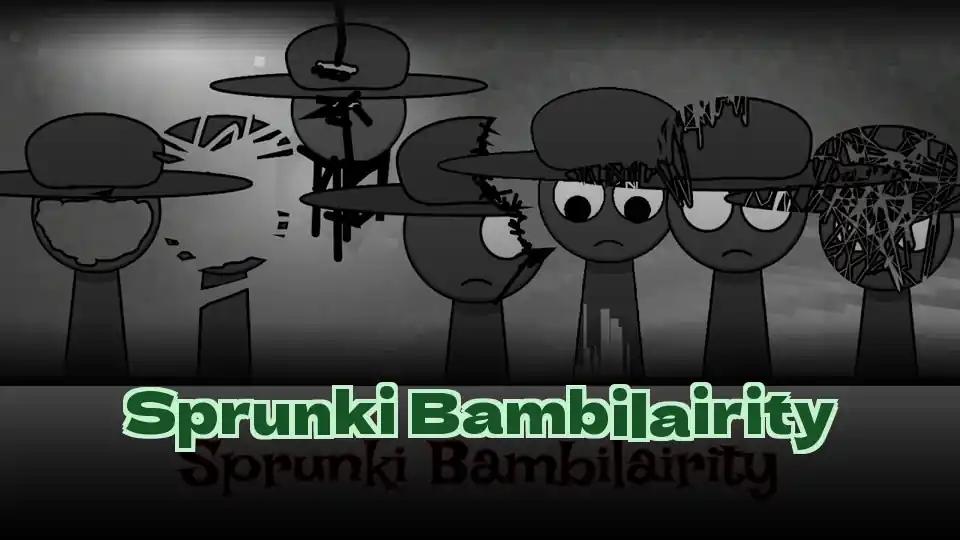 Sprunki Bambilairity