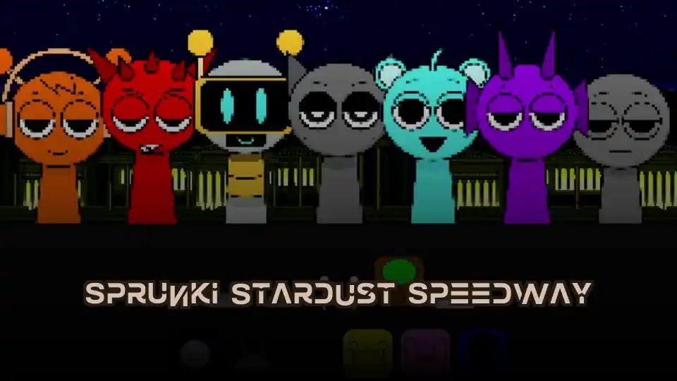 Sprunki Stardust Speedway