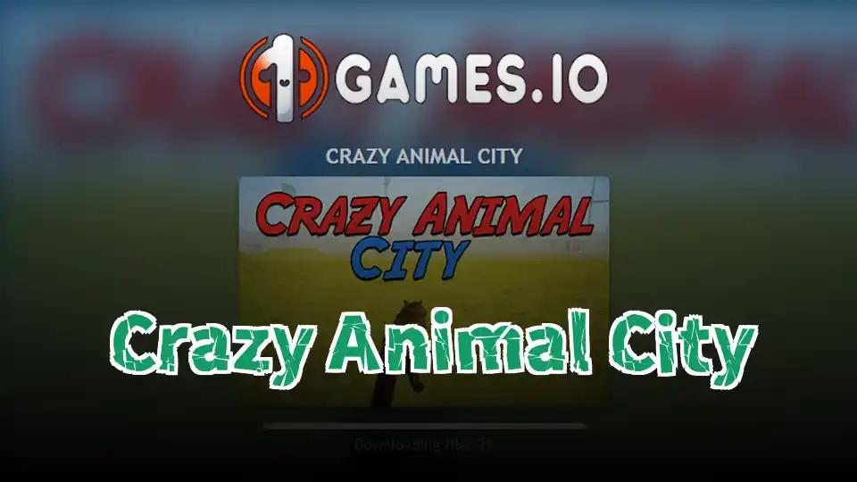 Crazy Animal City