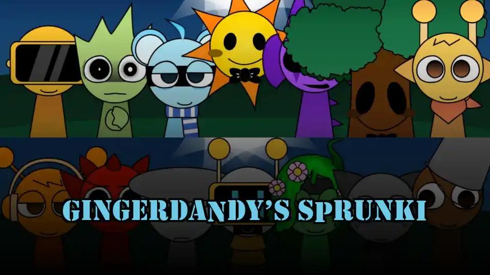 GingerDandy’s Sprunki