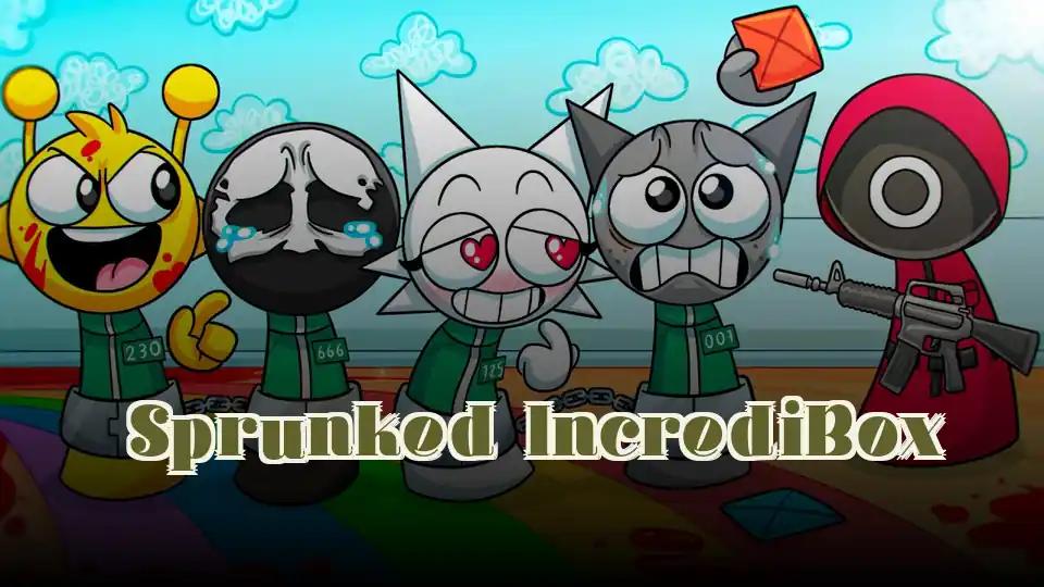 Sprunked IncrediBox