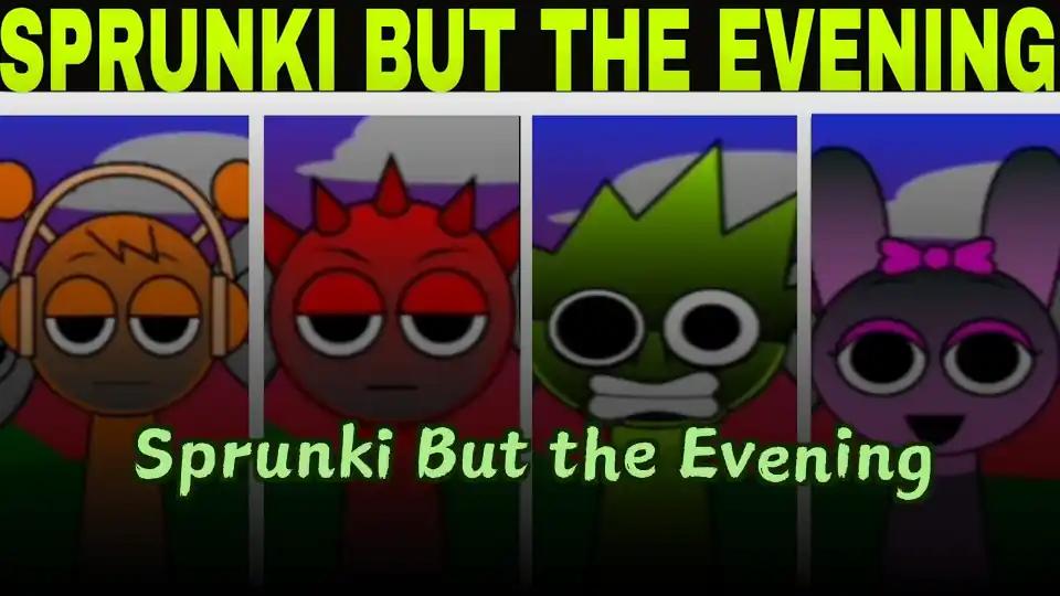 Sprunki But the Evening