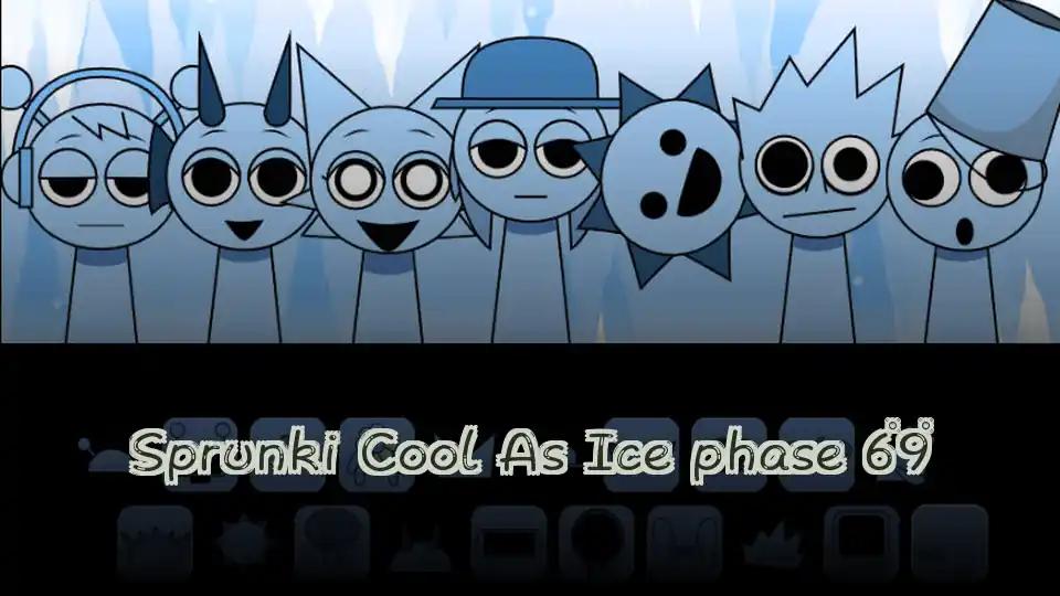 Sprunki Cool As Ice phase 69