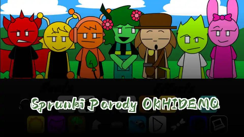 Sprunki Parody OKHIDEMQ