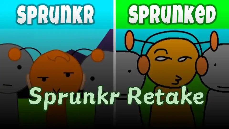 Sprunkr Retake
