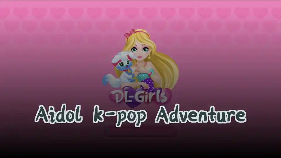 Aidol K-pop Adventure
