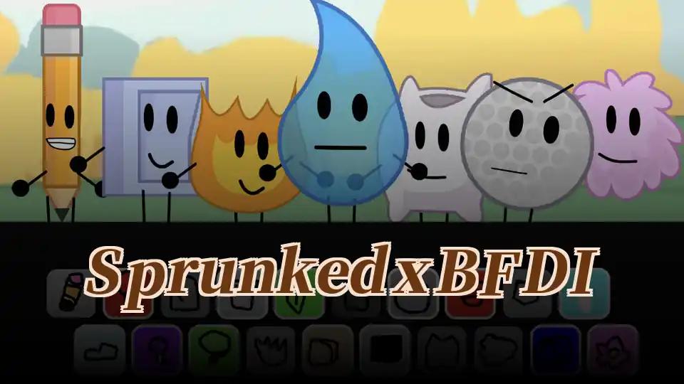 Sprunked x BFDI
