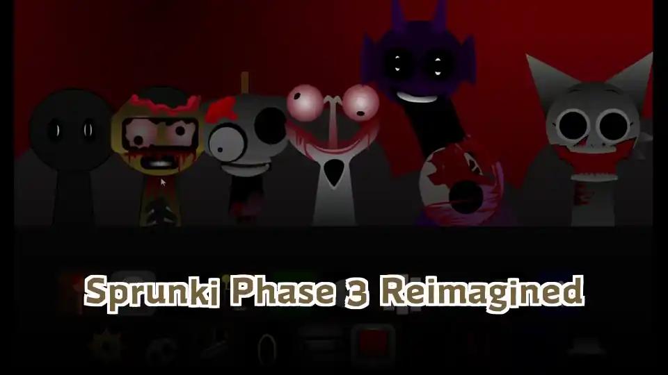 Sprunki Phase 3 Reimagined