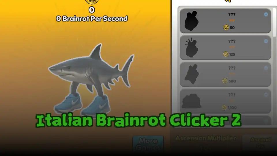 Italian Brainrot Clicker 2