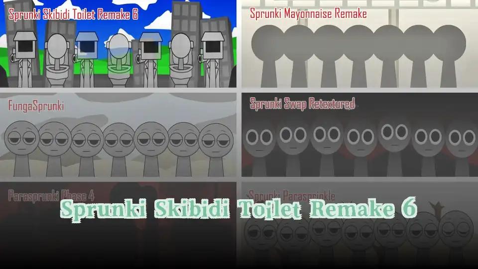 Sprunki Skibidi Toilet Remake 6