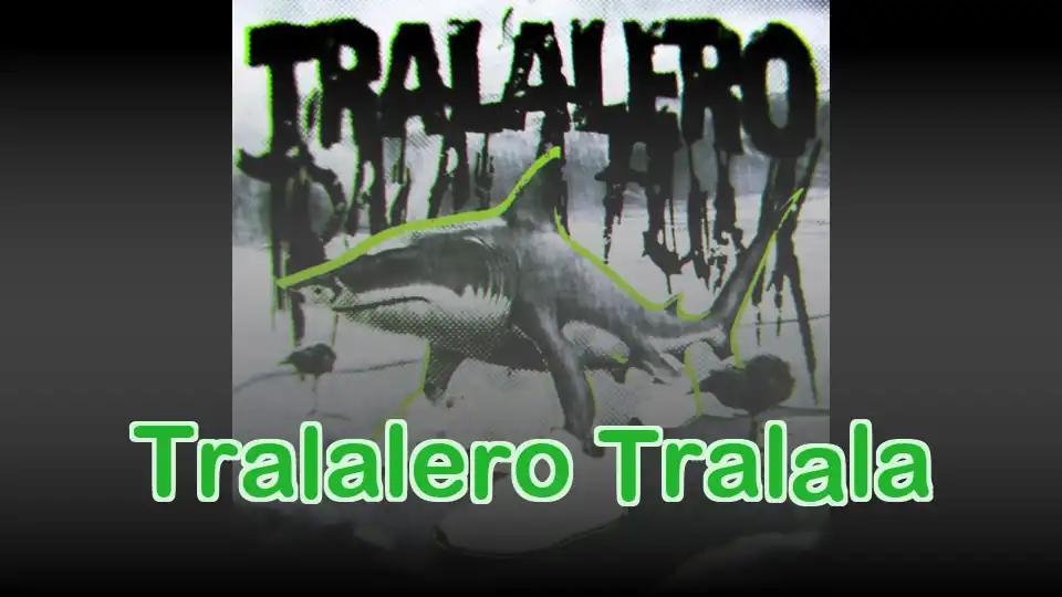 Tralalero Tralala