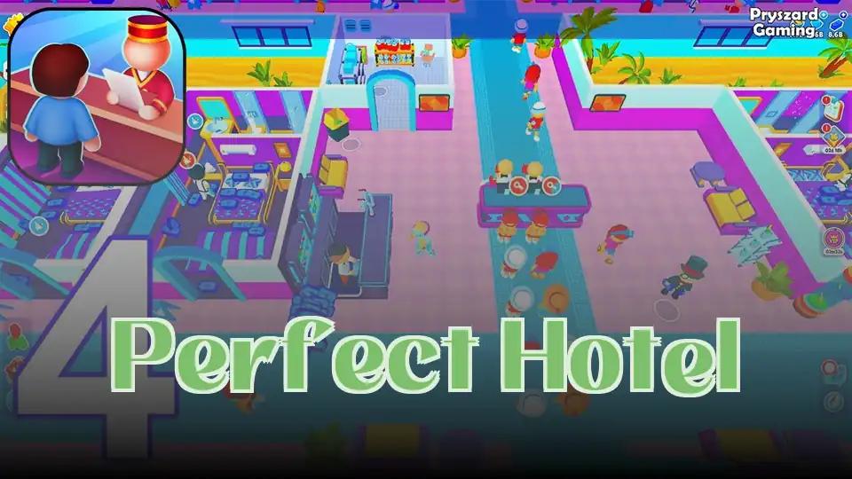 Perfect Hotel