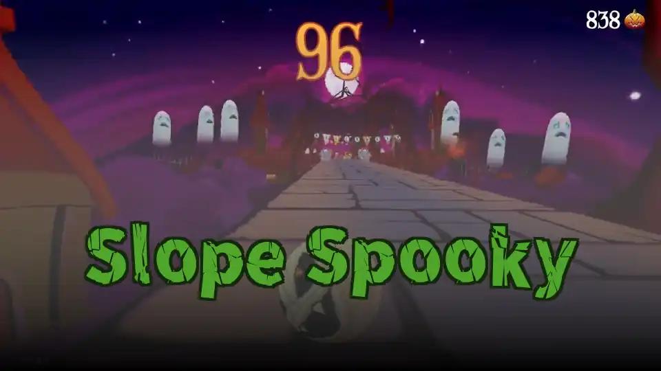 Slope Spooky