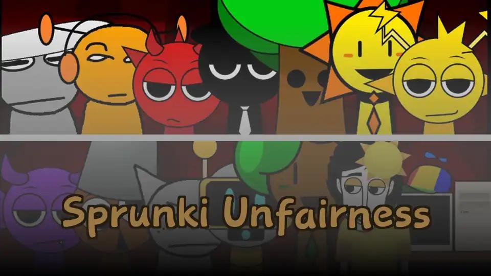 Sprunki Unfairness