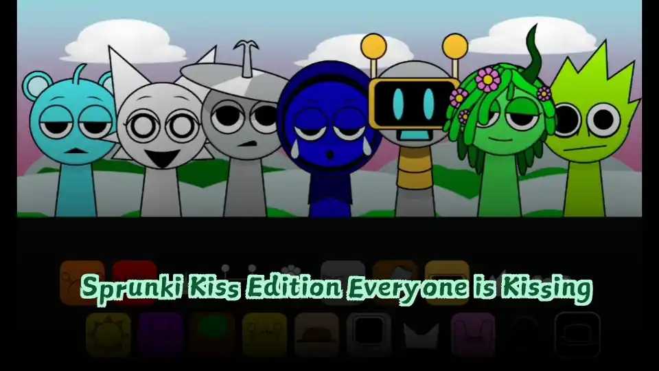 Sprunki Kiss Edition Everyone is Kissing