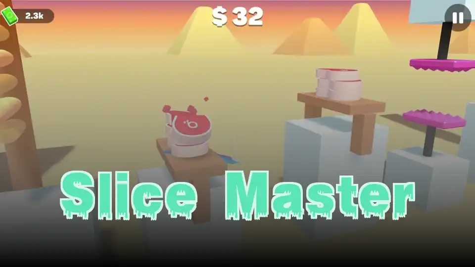Slice Master
