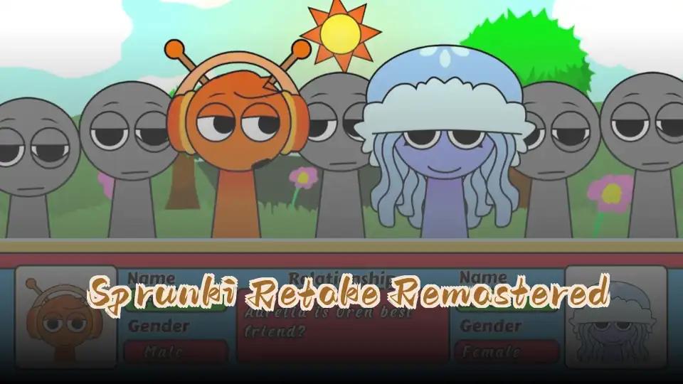 Sprunki Retake Remastered