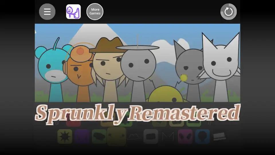 Sprunkly Remastered